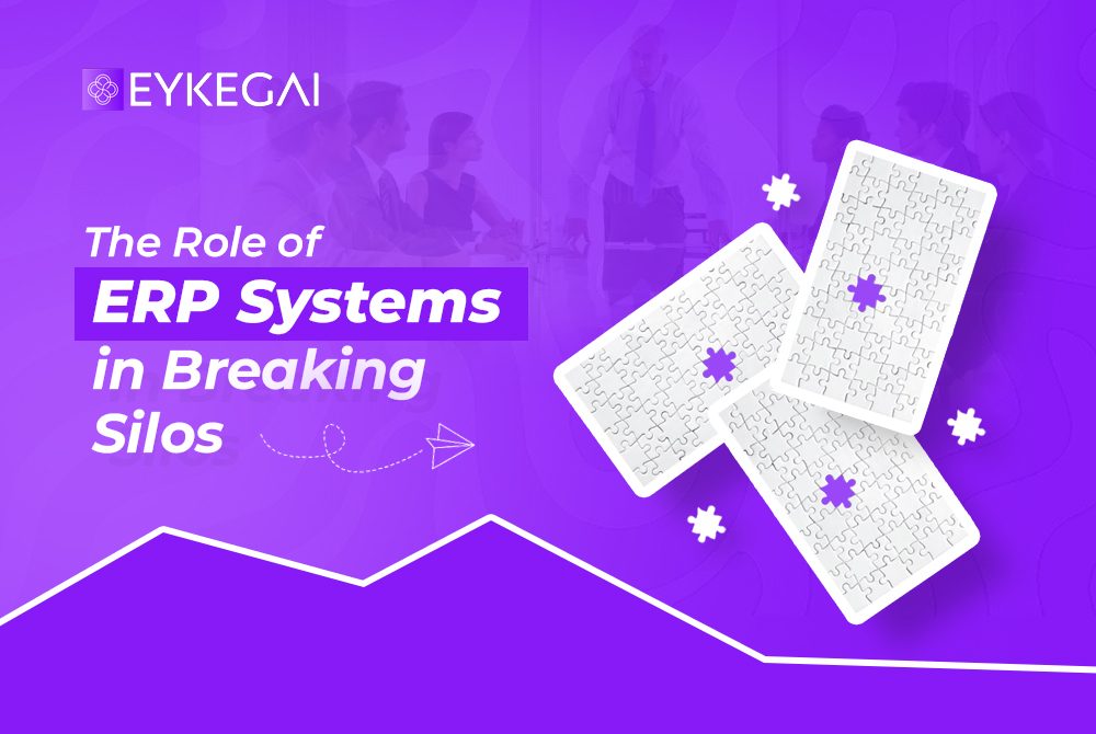 The Role of ERP Systems in Breaking Silos